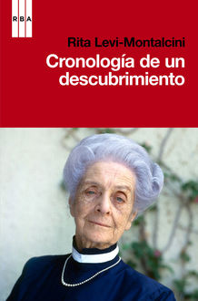 Cronología de un descubrimiento, Rita Levi-Montalcini