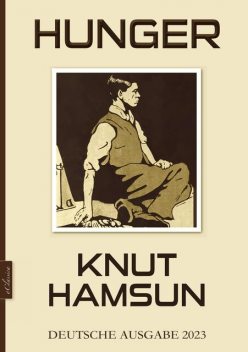 Knut Hamsun: Hunger (Deutsche Ausgabe), Knut Hamsun