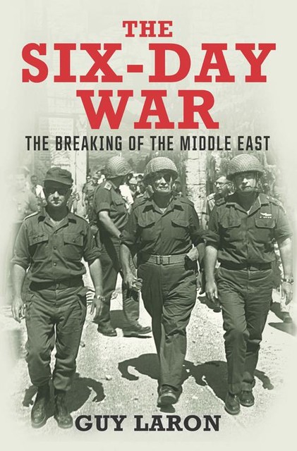 The Six Day War, Guy Laron