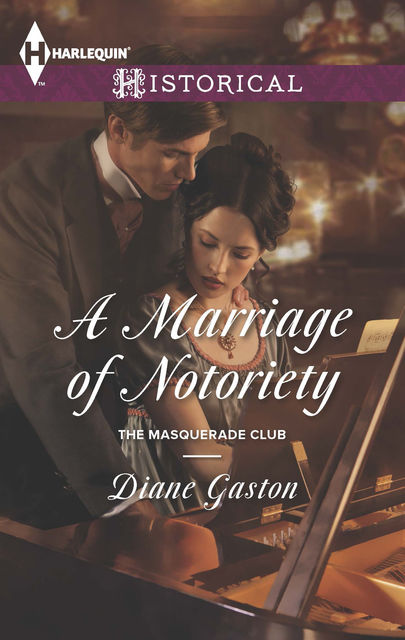 A Marriage of Notoriety, Diane Gaston