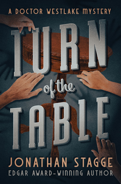 Turn of the Table, Jonathan Stagge