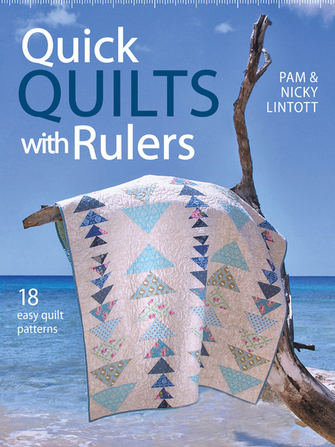 Quick Quilts with Rulers, Nicky Lintott, Pam Lintott