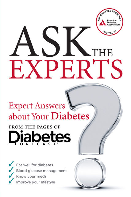 Ask the Experts, American Diabetes Association