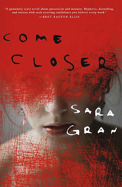 Come Closer, Sara Gran