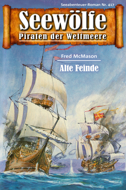 Seewölfe – Piraten der Weltmeere 417, Fred McMason