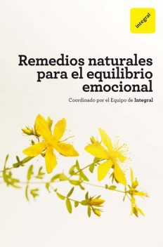 Remedios naturales para el equilibrio emocional, Jordi Cebrián, Susana Ezquerro