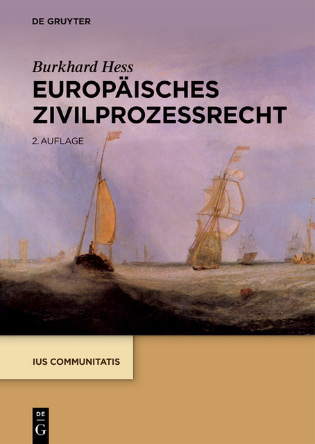 Europäisches Zivilprozessrecht, Burkhard Hess