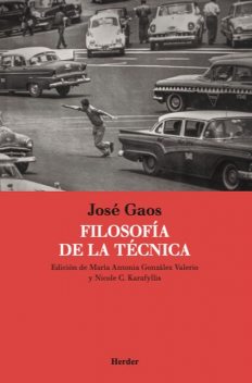 Filosofía de la técnica, José Gaos