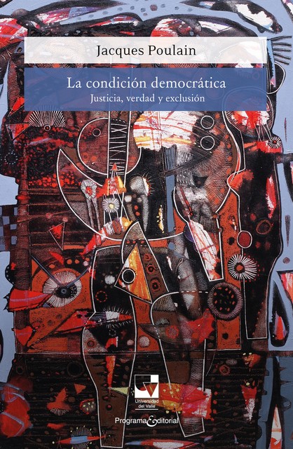 La condición democrática, Jacques Poulain