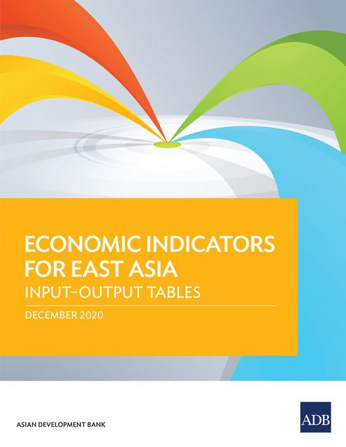 Economic Indicators for East Asia, Asian Development Bank