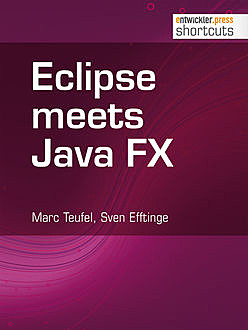 Eclipse meets Java FX, Marc Teufel, Sven Efftinge