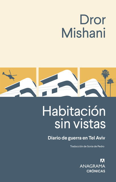 Habitación sin vistas, Dror Mishani