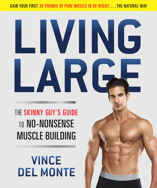 Living Large, Vince Del Monte