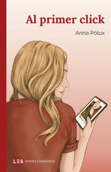 Al primer click, Anna Pólux