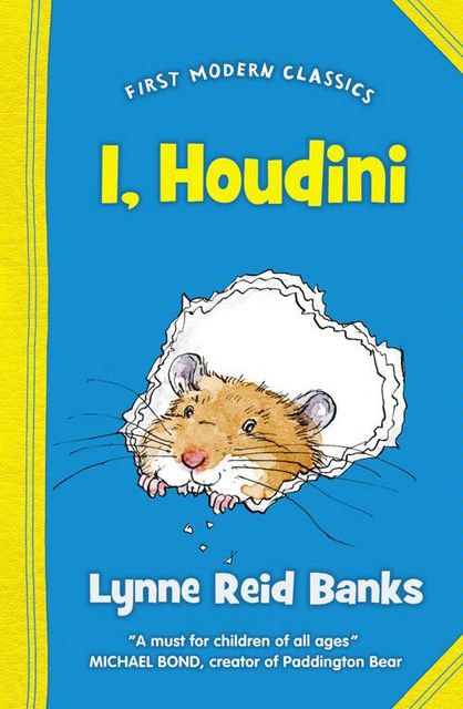 I, Houdini (First Modern Classics), Lynne Reid Banks