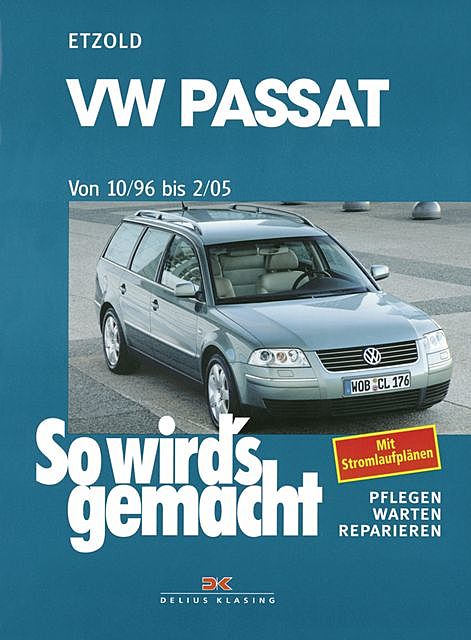 VW Passat 10/96 bis 2/05, Rüdiger Etzold