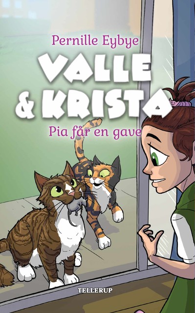 Valle & Krista #4: Pia får en gave, Pernille Eybye