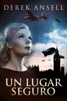Un Lugar Seguro: En Español (Spanish Edition), Derek Ansell