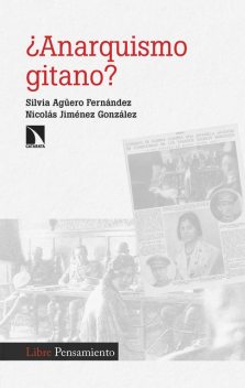 Anarquismo gitano, Silvia Agüero, Nicolás Jiménez