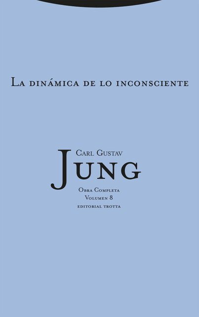 La dinámica de lo inconsciente, Carl Gustav Jung