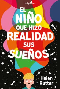 El niño que hizo realidad sus sueños, Helen Rutter