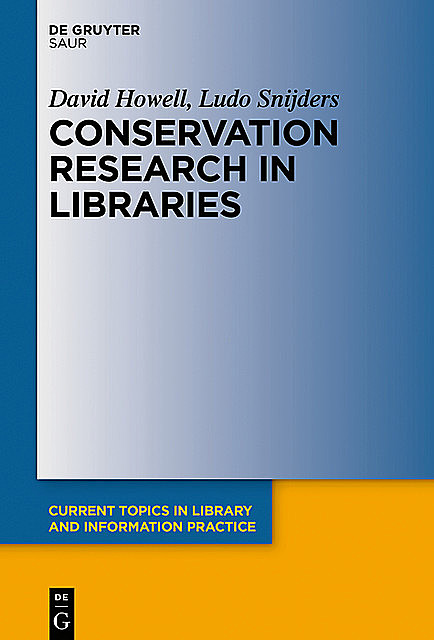 Conservation Research in Libraries, David Howell