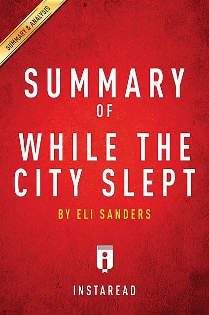 Summary of While the City Slept, Instaread
