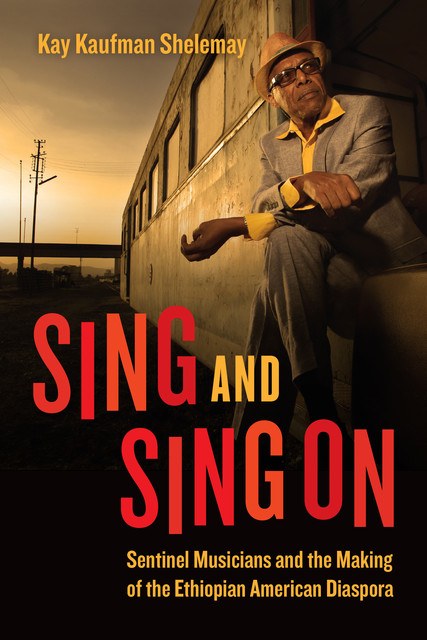 Sing and Sing On, Kay Kaufman Shelemay