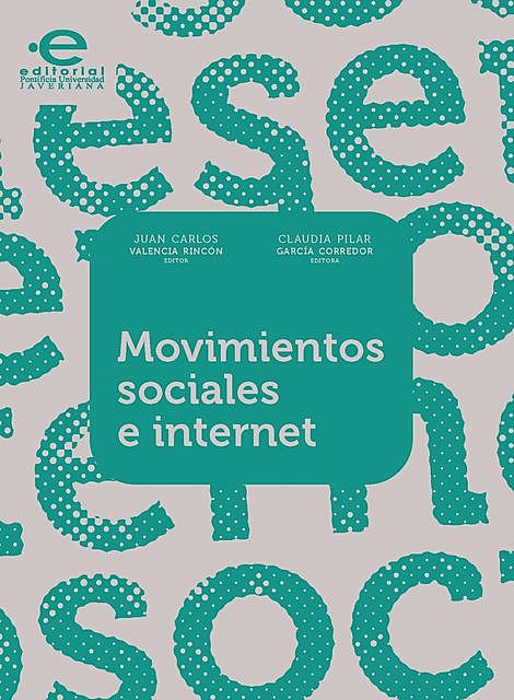 Movimientos sociales e internet, Varios Autores