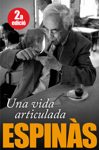 Una vida articulada, Josep M. Espinàs