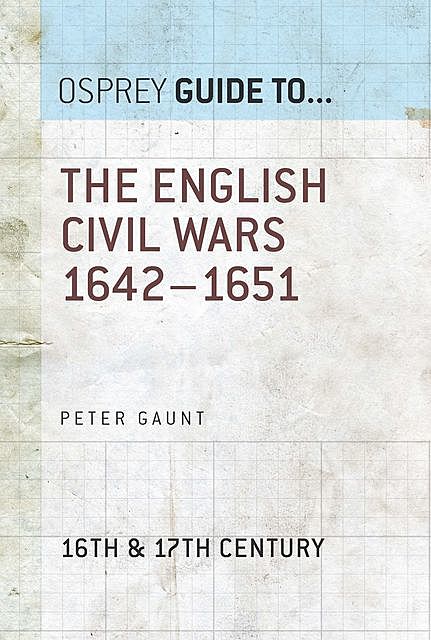 The English Civil Wars 1642–1651, Peter Gaunt