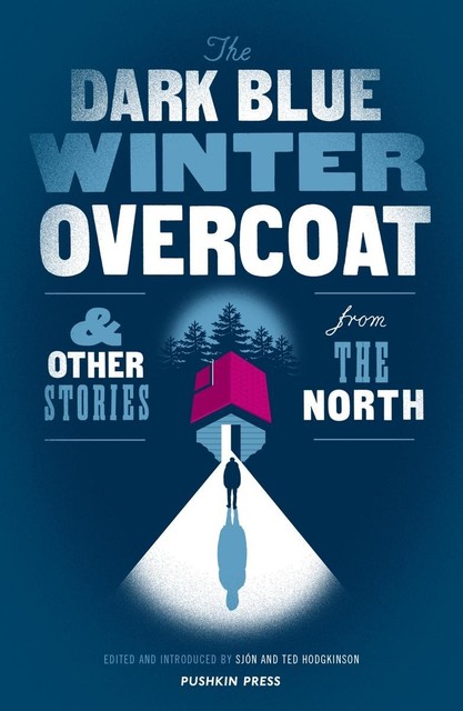 The Dark Blue Winter Overcoat, Sjon Hodgkinson, Ted Hodgkinson