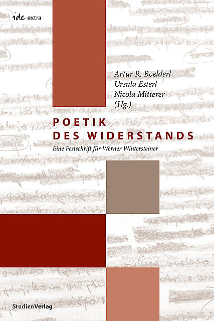 Poetik des Widerstands, Nicola Mitterer, amp, Artur R. Boelderl, Ursula Esterl