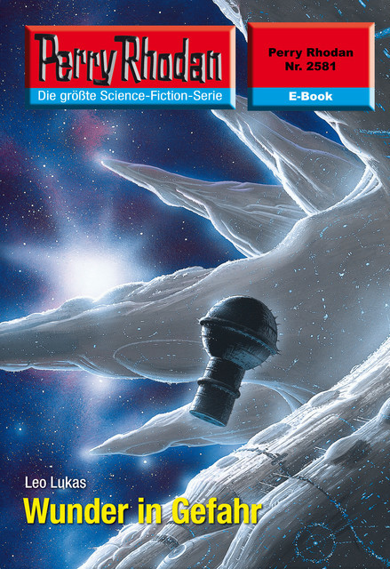 Perry Rhodan 2581: Wunder in Gefahr, Leo Lukas