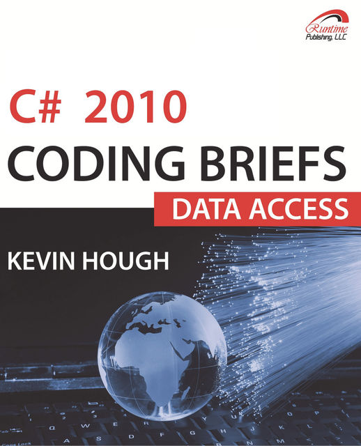 C# 2010 Coding Briefs Data Access, KevinHough