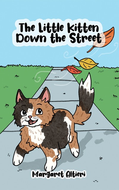 The Little Kitten Down the Street, Margaret Altieri