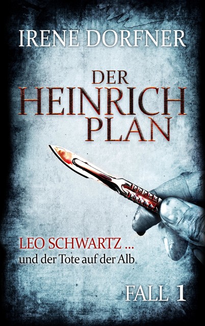 Der Heinrich-Plan, Irene Dorfner