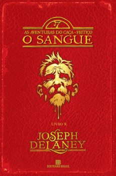 O sangue, Joseph Delaney