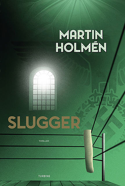 Slugger, Martin Holmén