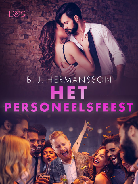 Het personeelsfeest – Een erotisch verhaal, B.J. Hermansson