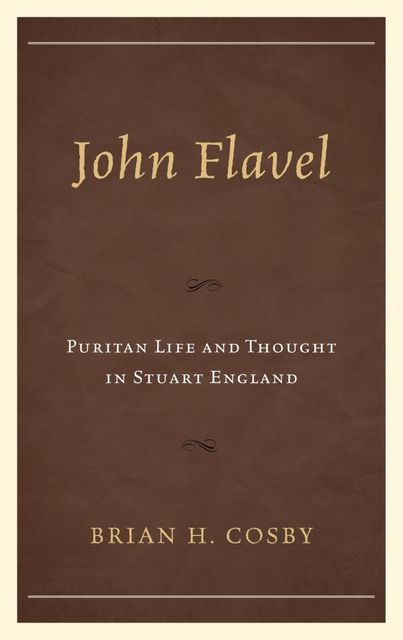 John Flavel, Brian Cosby