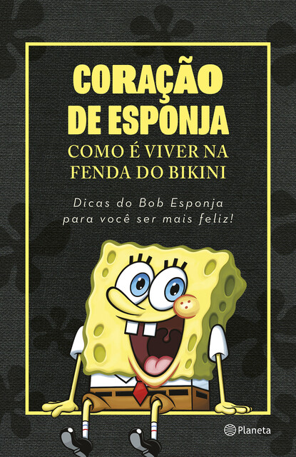Coração de esponja: como é viver na Fenda do Bikini, Nickelodeon