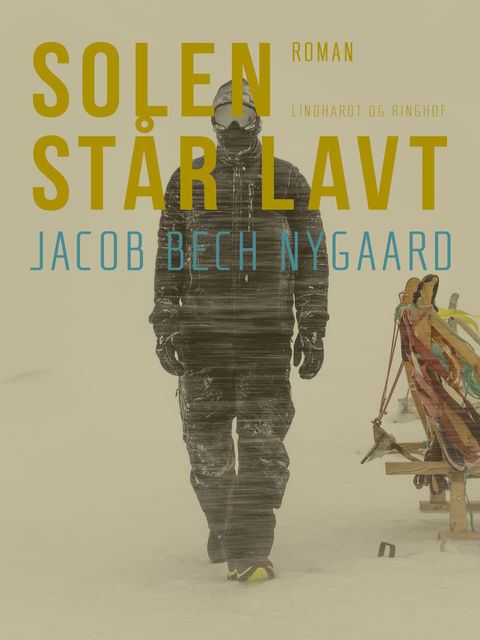 Solen står lavt, Jacob Bech Nygaard