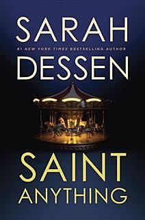 Saint Anything, Sarah Dessen