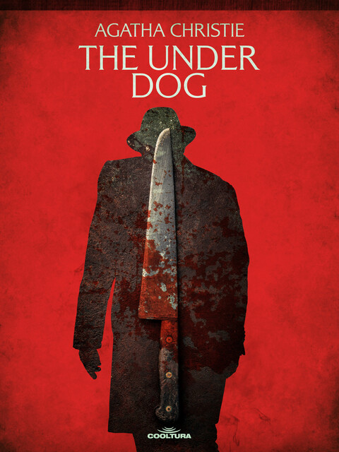 The Under Dog, Agatha Christie