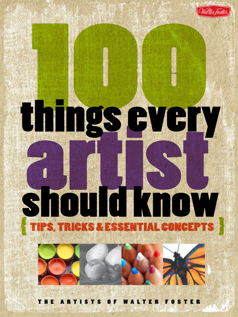100 Things Every Artist Should Know, Artists of Walter Foster