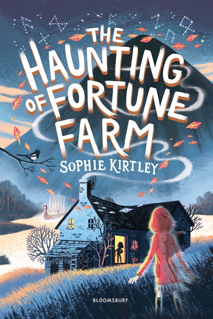The Haunting of Fortune Farm, Sophie Kirtley