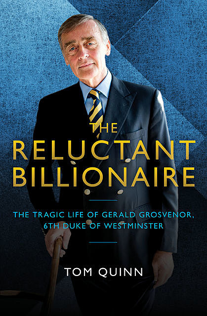 The Reluctant Billionaire, Tom Quinn