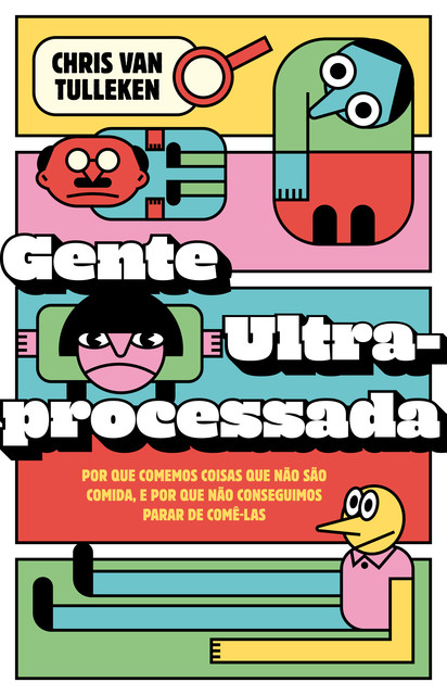 Gente ultraprocessada, Chris van Tulleken