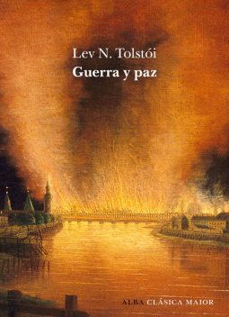 Guerra y paz, Lev N.Tolstói